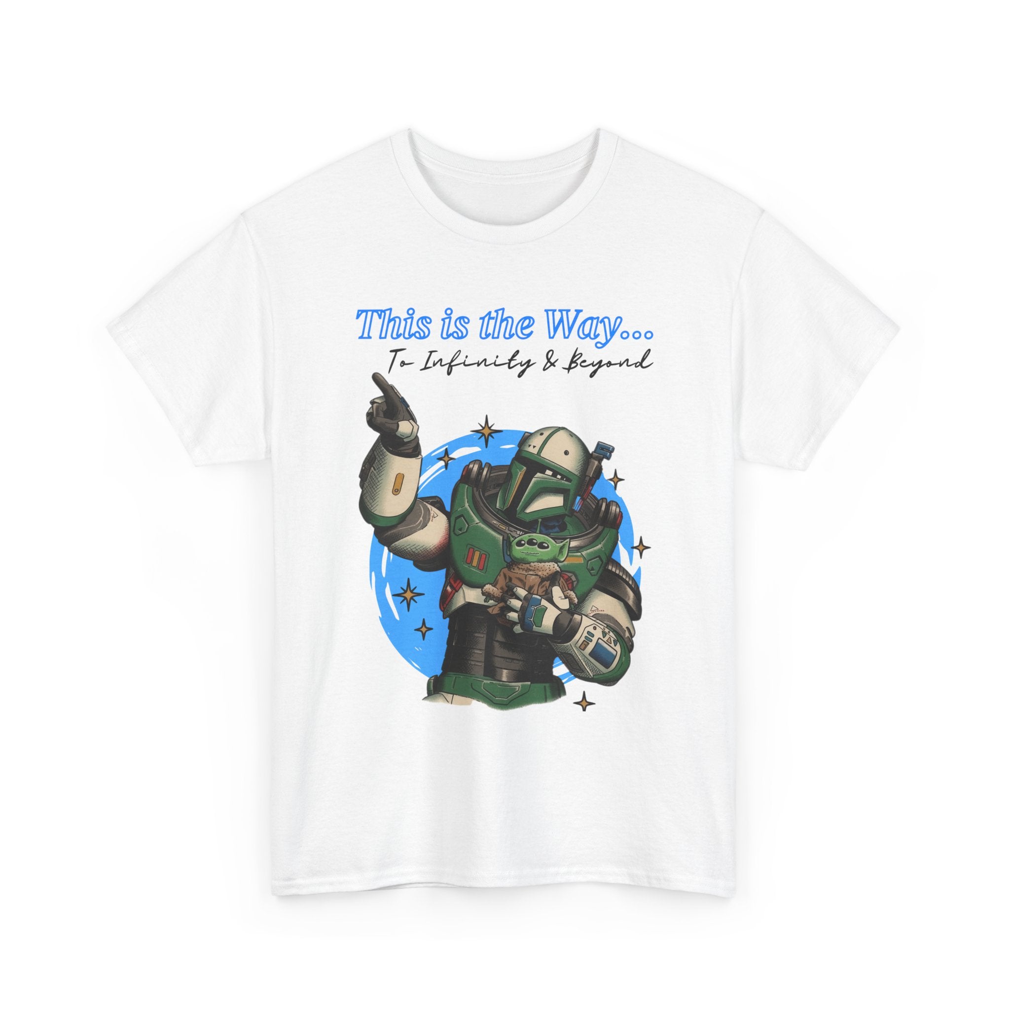 This is the Way, to infinity and beyond, Mando & Baby Yoda, Star War Gift, scifi parody shirt, Vintage Star Wars Meme Shirt