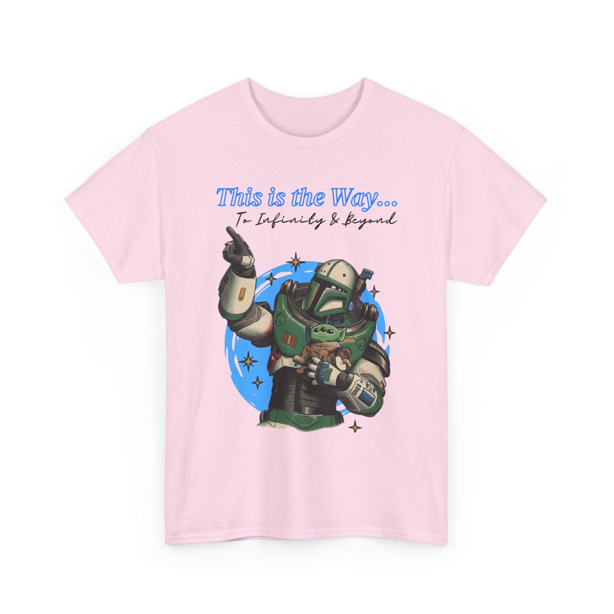 This is the Way, to infinity and beyond, Mando & Baby Yoda, Star War Gift, scifi parody shirt, Vintage Star Wars Meme Shirt
