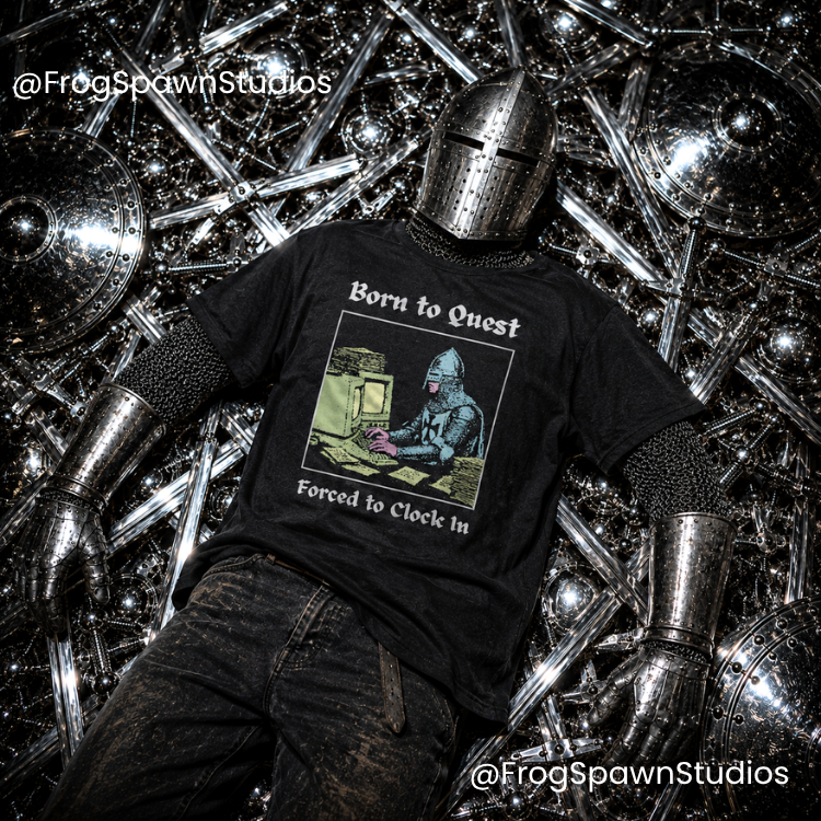 Born to Quest Forced to Clock In T-Shirt