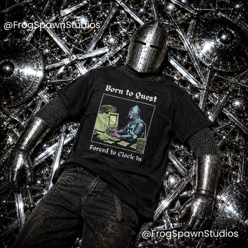 Born to Quest Forced to Clock In T-Shirt