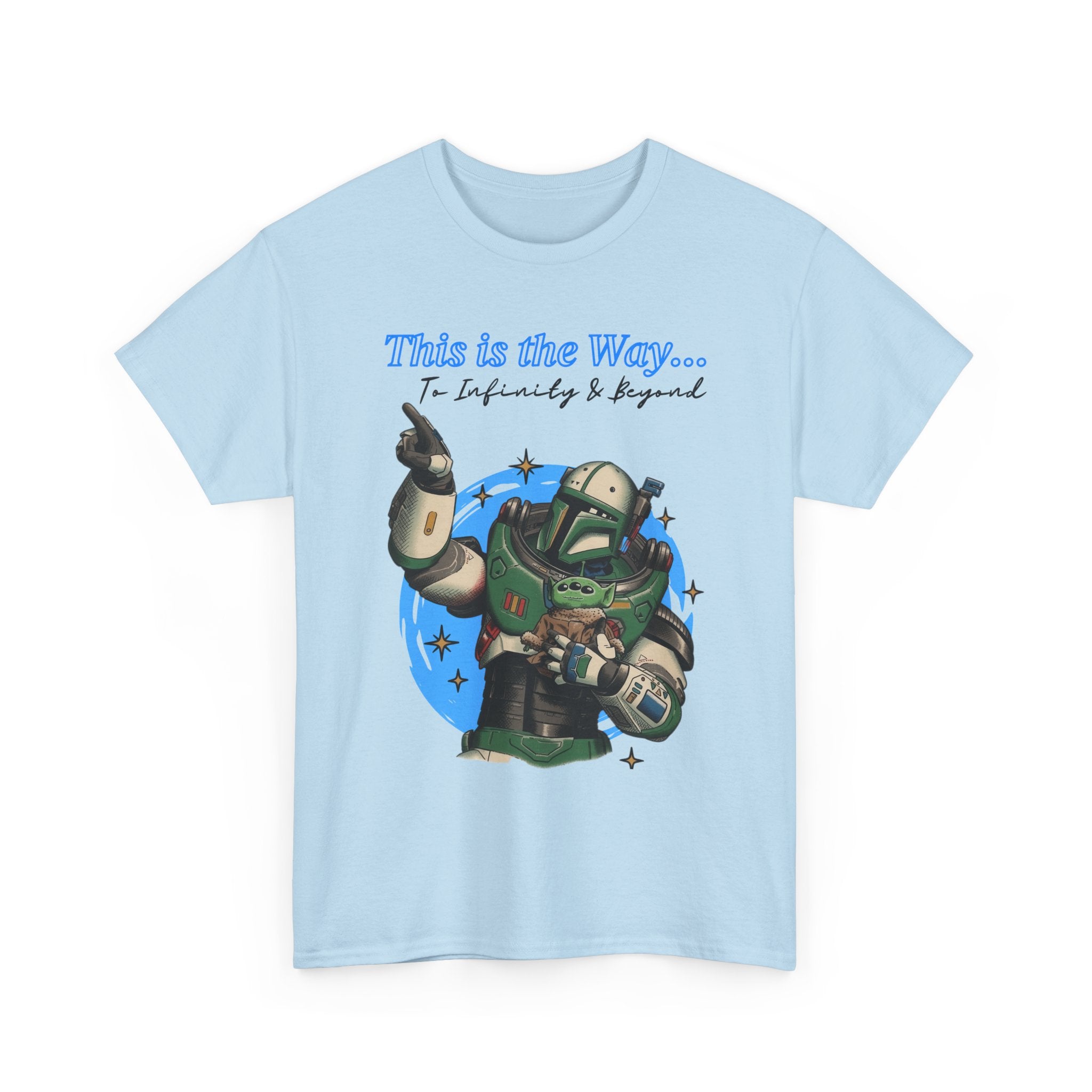 This is the Way, to infinity and beyond, Mando & Baby Yoda, Star War Gift, scifi parody shirt, Vintage Star Wars Meme Shirt