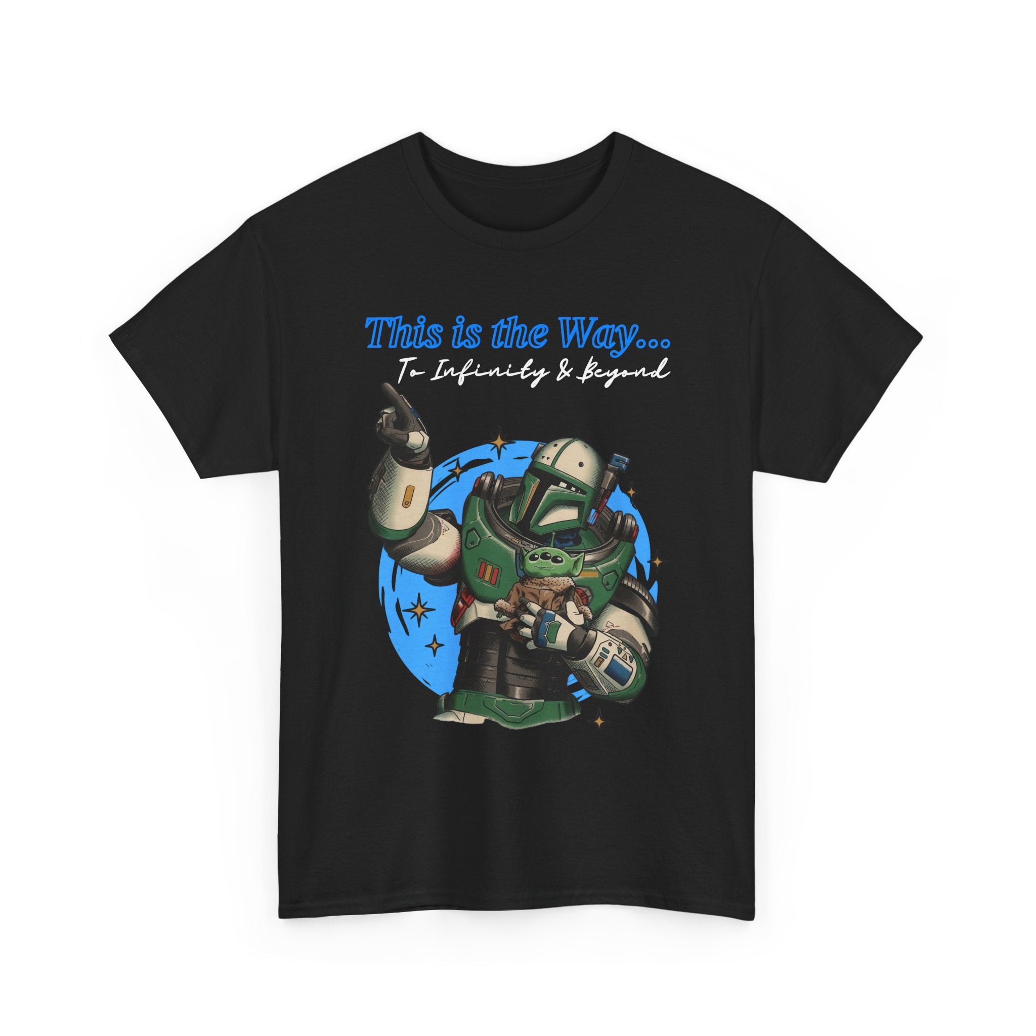 This is the Way, to infinity and beyond, Mando & Baby Yoda, Star War Gift, scifi parody shirt, Vintage Star Wars Meme Shirt