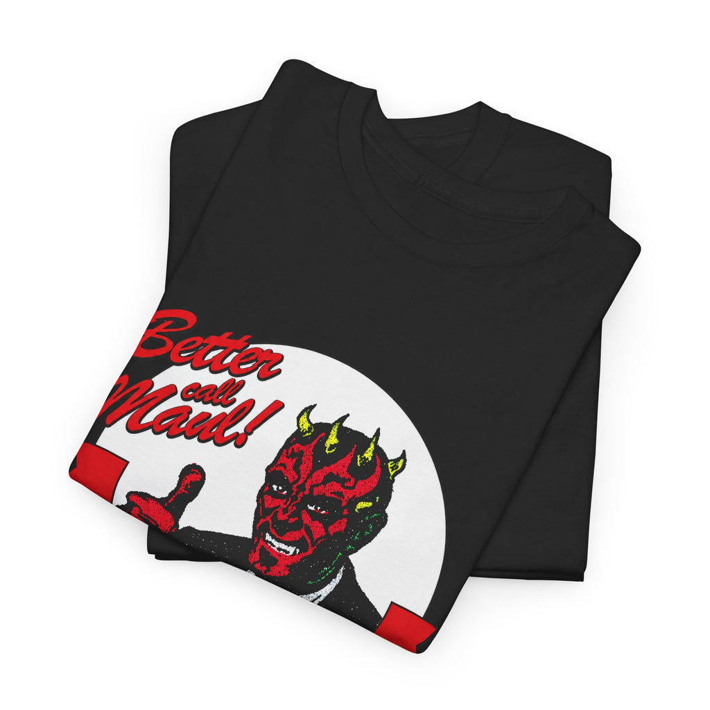 Better Call Maul, better call saul, sith meme shirt, scifi parody shirt, Vintage Star Wars Meme Shirt, Phantom Menace Gift