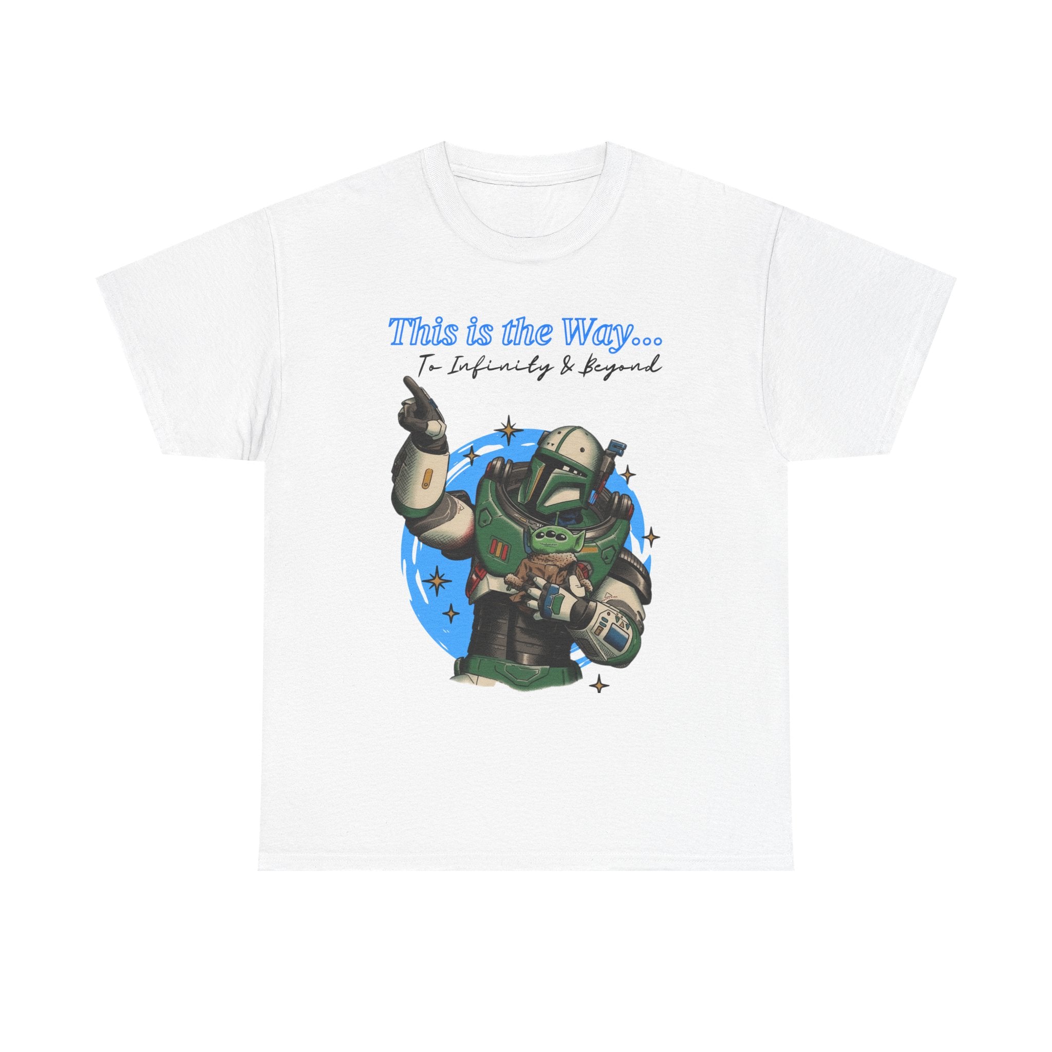 This is the Way, to infinity and beyond, Mando & Baby Yoda, Star War Gift, scifi parody shirt, Vintage Star Wars Meme Shirt