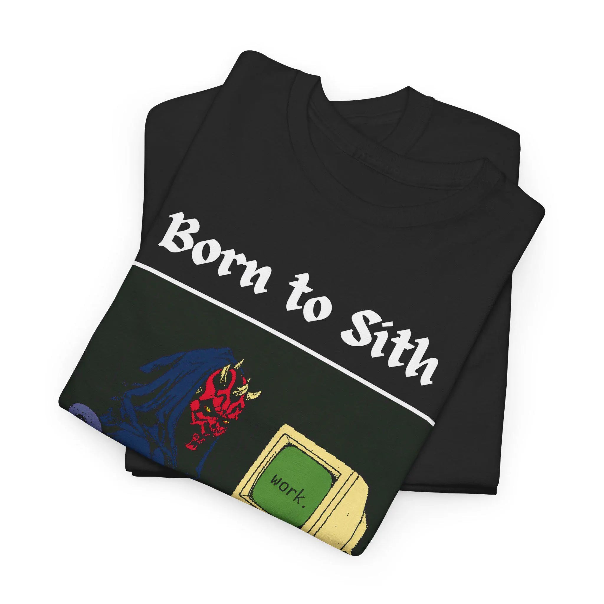 Born to Sith Forced to Clock In